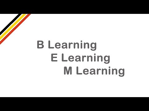 B Learning - E Learning - M Learning