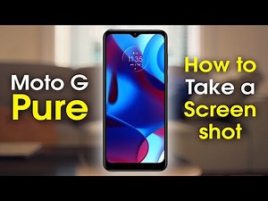 How to Take a Screenshot on Moto G Pure