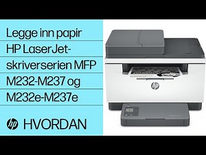 Pakk ut og start HP LaserJet MFP M232-M237, M232e-M237e-skriverserien | HP LaserJet
