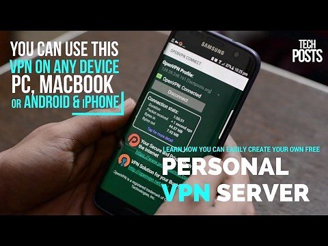 Create Your Own VPN Servers Free for Android, iPhone, Windows, MAC or iPAD - In Just 10 Minutes