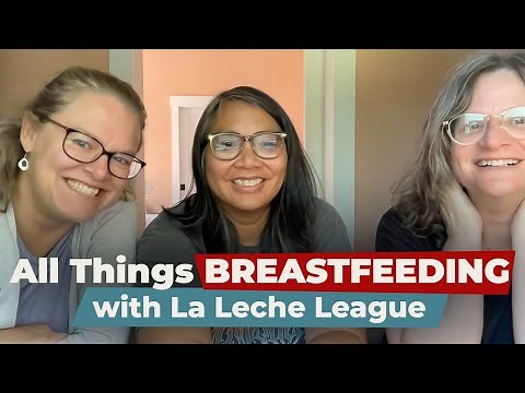 Breastfeeding with La Leche League