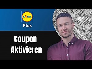 Lidl Plus Coupon aktivieren und Benutzen Tutorial