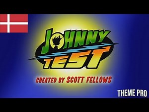 Johnny Test Theme Song - (Danish)