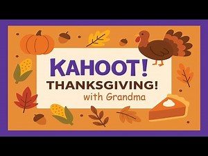 KAHOOT! with Grandma!