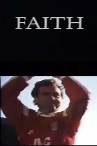 Faith - Movie