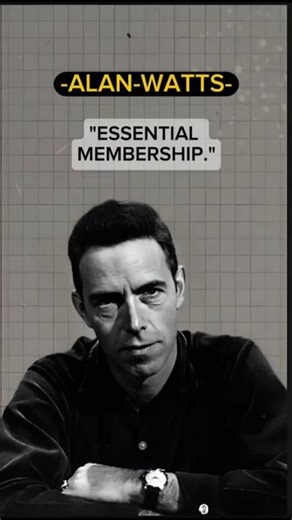Essential Membership | Alan Watts