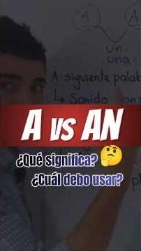 A vs AN in English | Learn when to use “a” or “an” in seconds | Quick review