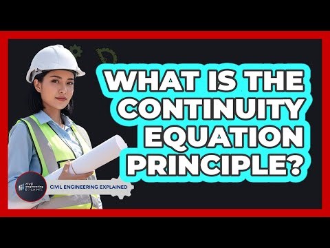What Is The Continuity Equation Principle?