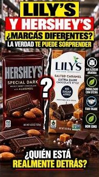 LILY’S seems to compete with HERSHEY’S… until you find out who the owner is