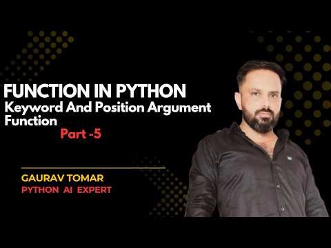User Keyword and Position Argument Function In Python#function