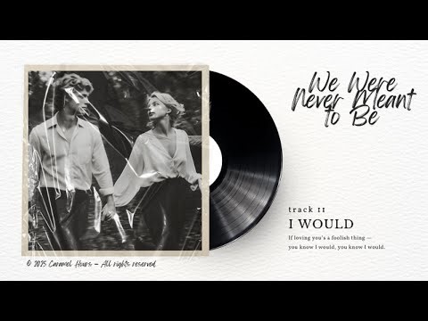 Caramel Hours – I Would (Official Audio)