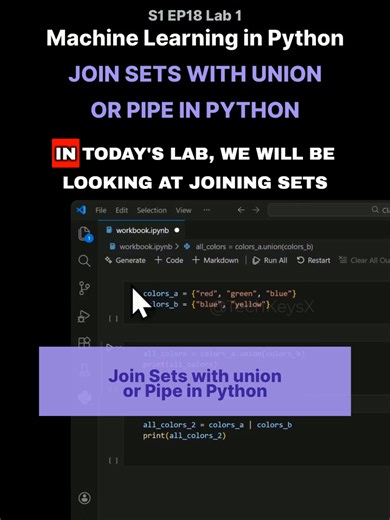 V - S1 EP18 Lab 1 - Machine Learning in Python - Join Sets with union - or Pipe in Python #machinelearning #statistics #jupyternotebook #mlforbeginners #codingforbeginners #datascienceforbeginners #PythonForDataScience #machinelearningtutorial #datascience #pythoncoding #machinelearningbasics #python #softwaredeveloper #learnpython #algorithims #learntocode #jupyterlabs #machinelearningmodels #vscode #dataengineering