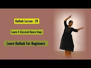 Kathak Dance Lesson -29 || Learn Kathak For Beginners || 4 Basic Classical Steps ||#tutorial #kathak