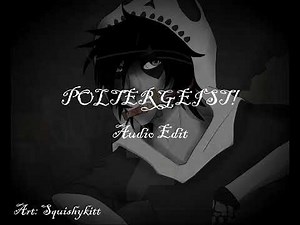 👻 POLTERGEIST! - CORPSE ft. OmenXIII [Edit Audio] 👻