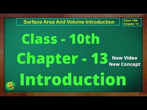 Surface Area and Volume | Mensuration | Class 10 Chapter13 | Green Board | Chapter13 Introduction