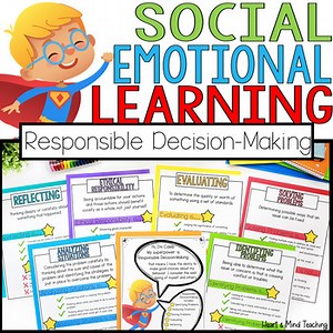 Social Emotional Learning Curriculum - Responsible Decision Making