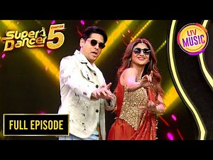 'Kala Chashma' पर Sidharth और Shilpa ने किया Outstanding Dance | Super Dancer 5 | Full Episode
