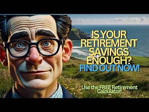 How Much Do You REALLY Need To Retire in the UK? | FREE Retirement Calculator