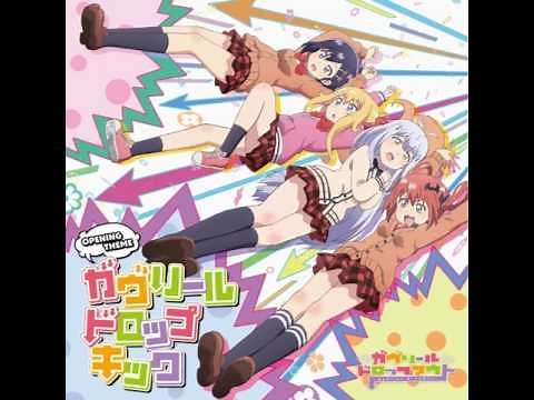 ガヴリールドロップアウト OP FULL - ガヴリールドロップキック