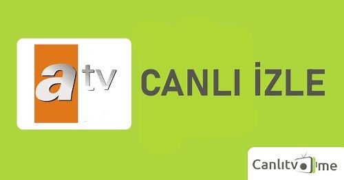 ATV Canlı - HD Kalitede Kesintisiz Yayın İzle