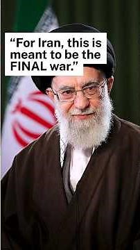 "For Iran, this is meant to be the FINAL war."
