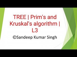 TREE | Prim's and Kruskal's algorithm | L3