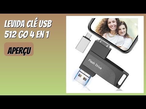AVIS (2026) : Levida Clé USB 512 Go 4 en 1. DÉTAILS