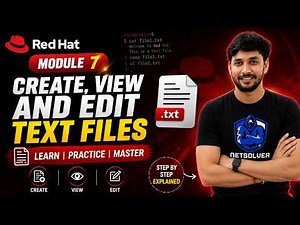 Red Hat Module 7: Create, View & Edit Text Files | Linux Commands Explained