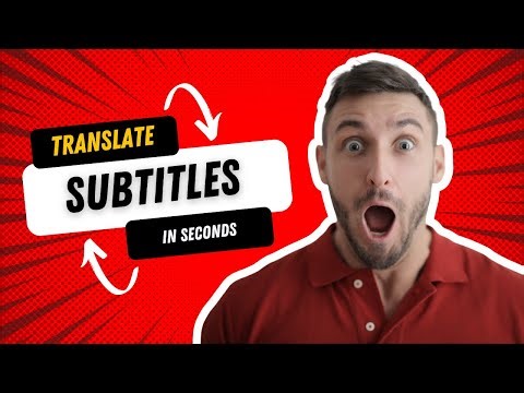 How to Translate Subtitles with AI | Online Subtitle Translator