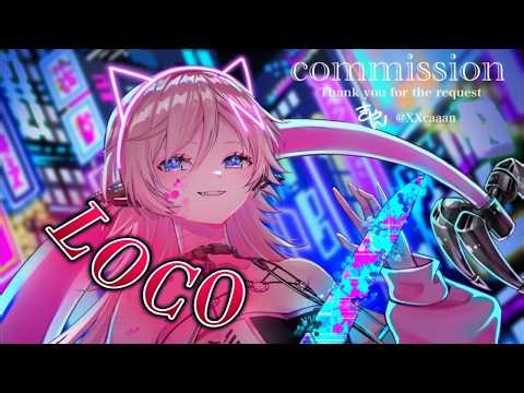 [Nightcore] LOCO (ITZY)
