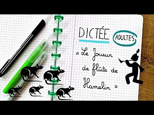 DICTÉE ADULTES n°4 - Le Joueur de flûte de Hamelin