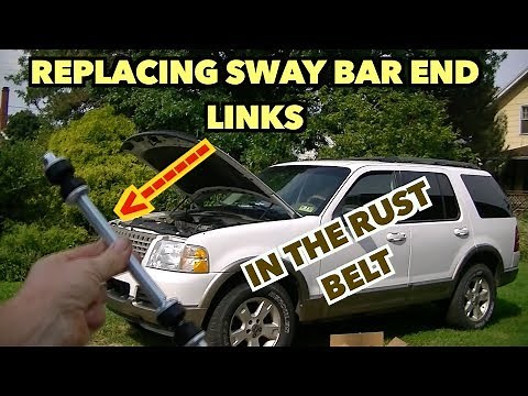 Sway Bar End Links. How to replace them in the.... Rust Belt! Ford Explorer 2002-2005