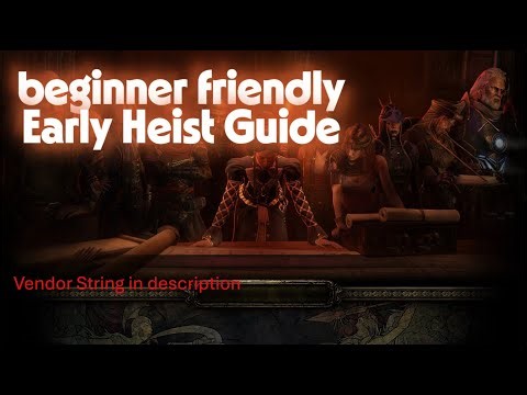 Farm 100 Chaos before Maps! Beginner friendly Early Heist Guide
