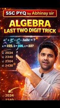 SSC PYQ Algebra Trick 😱 | Last Two Digit Concept | Abhinay sir maths