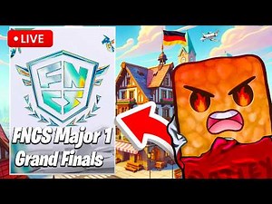 🔴LIVE - FNCS MAJOR 1 GRAND FINALS (Fortnite)