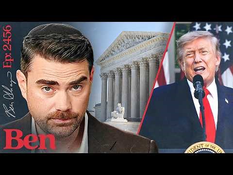 LIVE: Ben Breaks Down SCOTUS on Birthright Citizenship