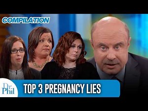 Top 3 Pregnancy Lies | Compilation | Dr. Phil
