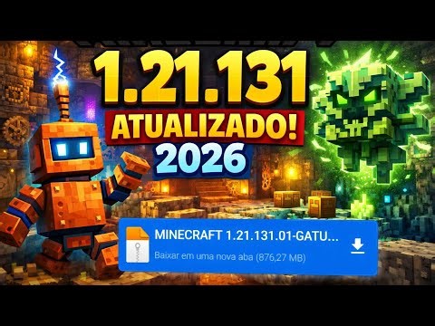 MINECRAFT 1.21.131 ATUALIZADO – BAIXAR E INSTALAR (2026) LINK DIRETO MEDIAFIRE