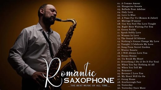 【Saxophone Melody】100 首最古老优美的萨克斯管旋律 - 有史以来最伟大的萨克斯管歌曲