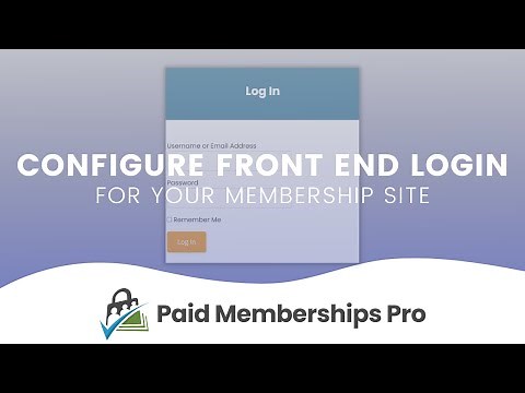 How to Configure Front End Login for Your Membership Site