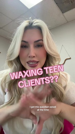 Waxing Services for Teen Clients with Parental Approval