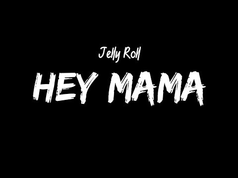 Jelly Roll – Hey Mama (Lyrics) 🎧 | Deep & Meaningful