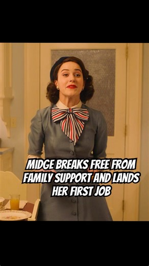 Midge breaks free from family support and lands her first job.#foryou #shortvideo #shorts #comedy
