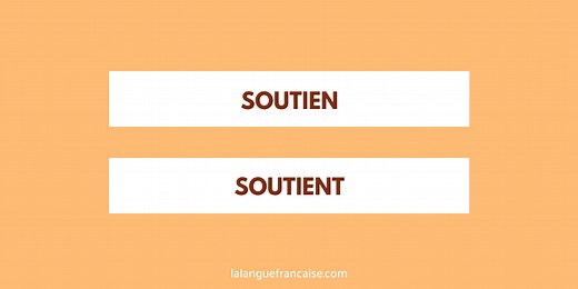 « Soutien » ou « soutient » ? [orthographe] | La langue française