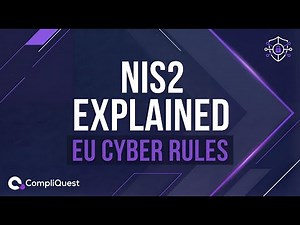 NIS2 Explained | The EU Cybersecurity Rules You Need to Know | CompliQuest