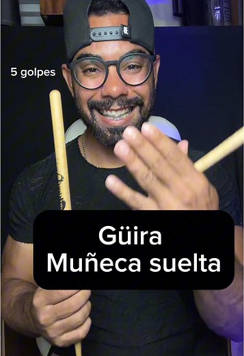 Libera tu Munheca y Aprende a Tocar Güira