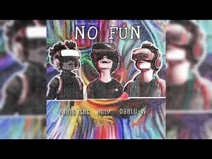 No Fun ( official lyrics video)🎙 Paing Htet - Holy - dablu