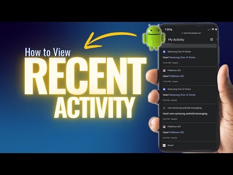 How to View Recent Activity on Android (Step-by-Step)