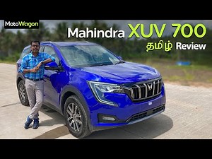 XUV700 | Feature Rich & Engaging to Drive?. | Tamil Review | MotoWagon