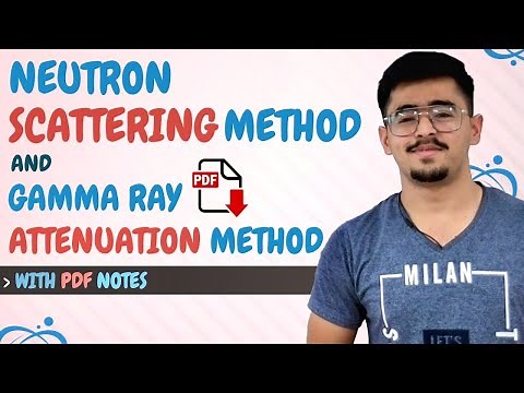 NEUTRON SCATTERING METHOD AND GAMMA RAY ATTENUATION METHOD OF SOIL MOISTURE DETERMINATION #soil